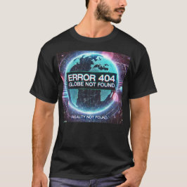 Camiseta Error 404: no se encontró el globo | Simulación Gl