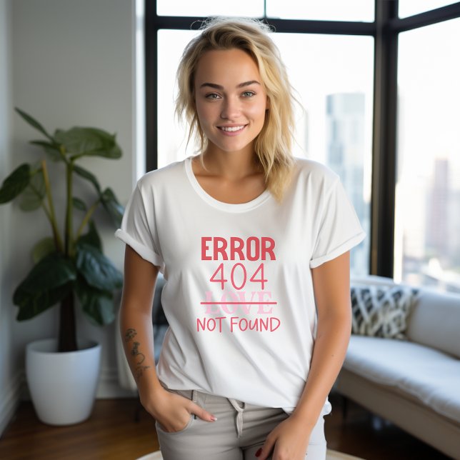 Camiseta ERROR Anti Día de San Valentín 404 (Anti Valentines Day ERROR 404 Tshirt)