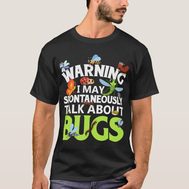 Camiseta Error  Ciencia de insectos Hablo espontáneamente s (Anverso)