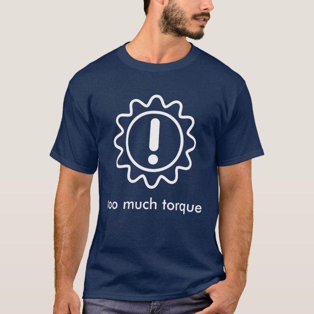 Camiseta error de la transmisión, demasiado esfuerzo de (Anverso)