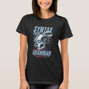 Camiseta Error de sintaxis del lingüista informático demasi