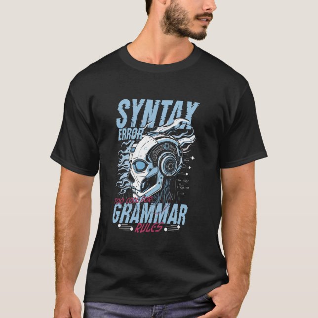Camiseta Error De Sintaxis Lingüista De Computadora En Guay (Anverso)