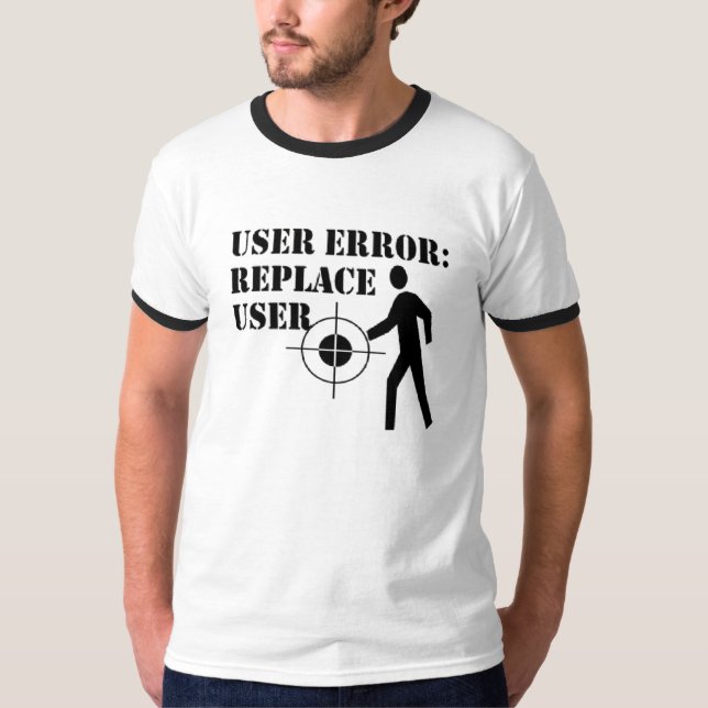 Camiseta Error del usuario (Anverso)