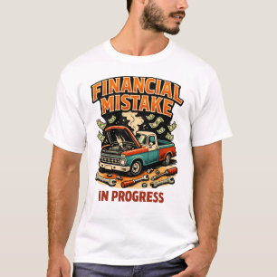 Camiseta Error Financiero en Progreso Mecanico de Autos Div