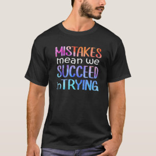 Camiseta Error Significa Intentar Con Éxito La Mentalidad D
