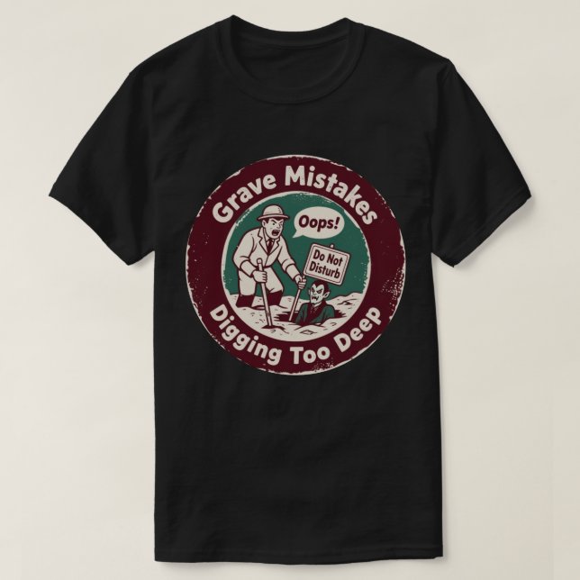 Camiseta Errores Graves Humor de Arqueólogo (Diseño del anverso)