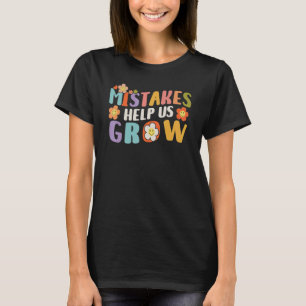 Camiseta Errores Nos Ayudan a Crecer Groovy Crecimiento Est