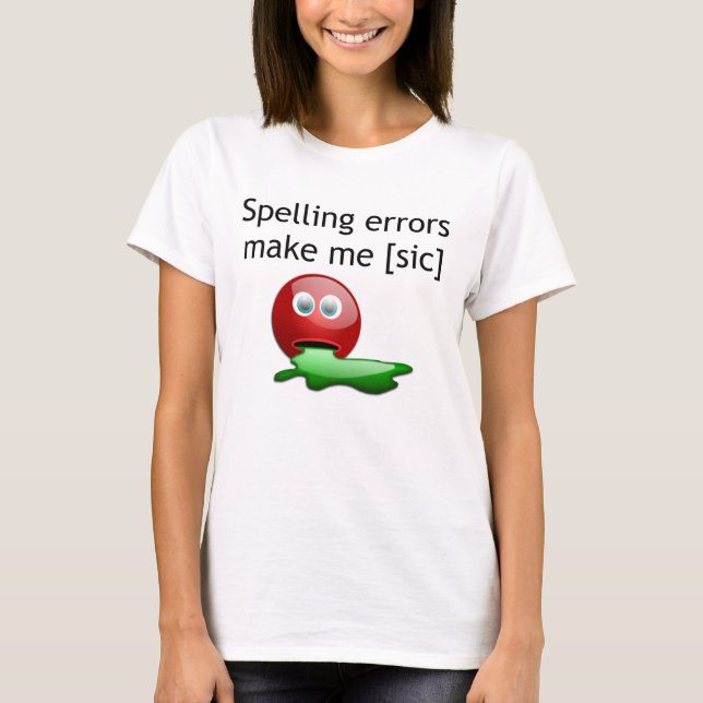 Camiseta Errores ortográficos me hacen humor gramatical (Anverso)