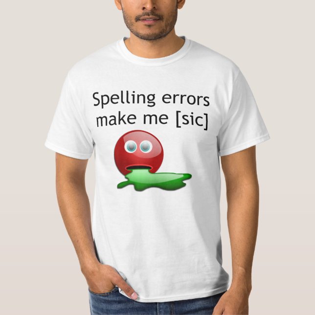 Camiseta Errores ortográficos me hacen humor gramatical (Anverso)