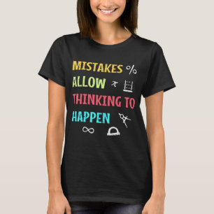 Camiseta Errores Permiten Que El Pensamiento Ocurra Matemát