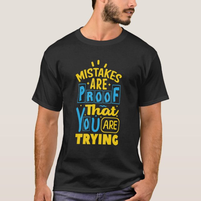 Camiseta Errors Are Proof That You Are Trying (Anverso)