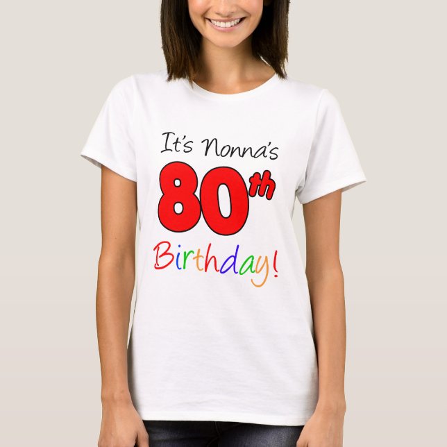 Camiseta Es 80.o adulto del cumpleaños de Nonna (Anverso)