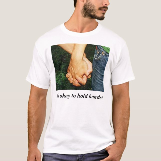 Camiseta ¡Es aceptable llevar a cabo las manos! ¡, Es (Anverso)