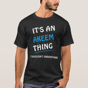 Camiseta Es algo Akeem que no entenderías