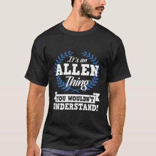 Camiseta Es Algo Allen Que No Entiendes El Nombre