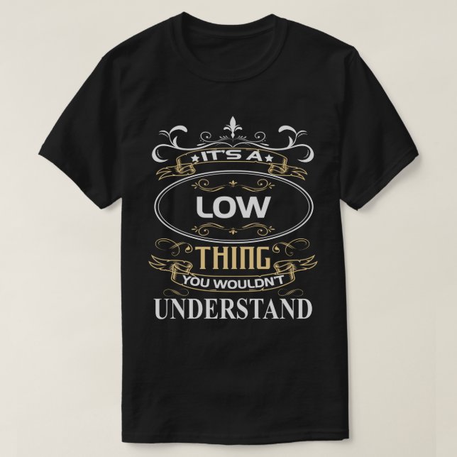 Camiseta Es algo bajo que no entenderías (Diseño del anverso)