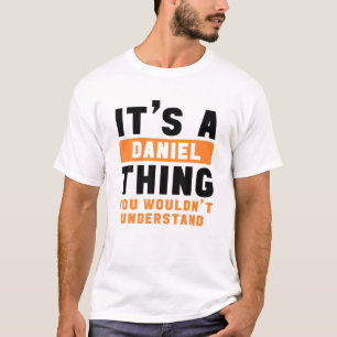 Camiseta Es algo Daniel que no entenderías a Daniel