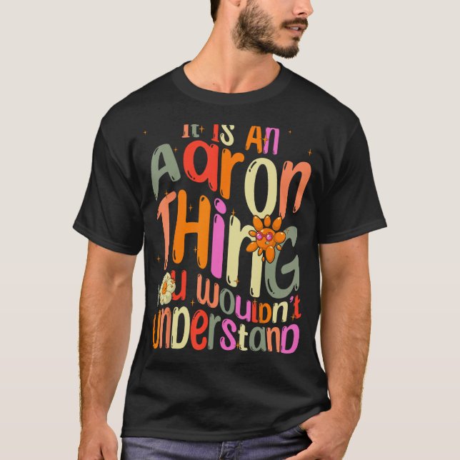Camiseta Es algo de Aaron que no entenderías a Groovy (Anverso)
