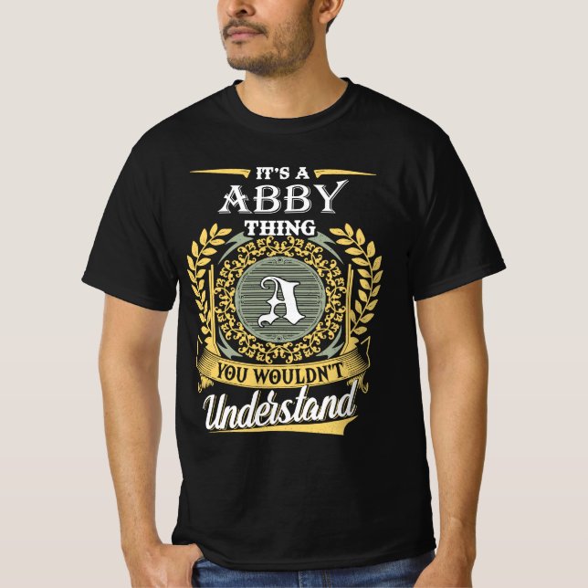 Camiseta Es algo de Abby que no podrías entender (Anverso)