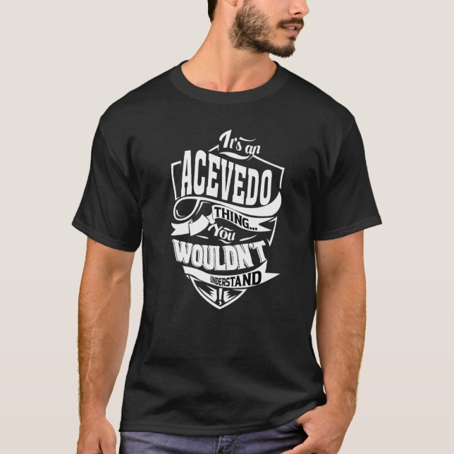 Camiseta Es algo de Acevedo (Anverso)