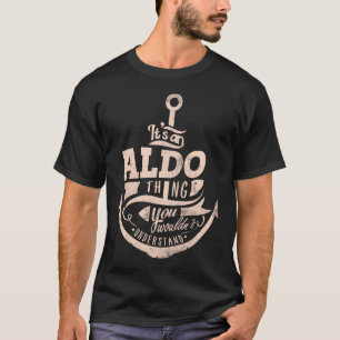 Camiseta Es algo de Aldo, no lo entenderías