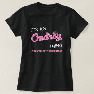 Camiseta Es algo de Audrey que no entenderías