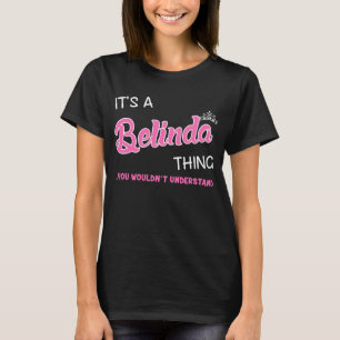 Camiseta Es algo de Belinda que no entenderías