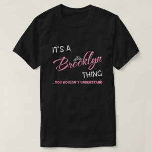 Camiseta Es algo de Brooklyn que no entenderías