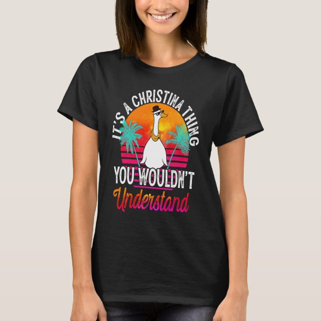 Camiseta Es algo de Christina que no entenderías. (Anverso)