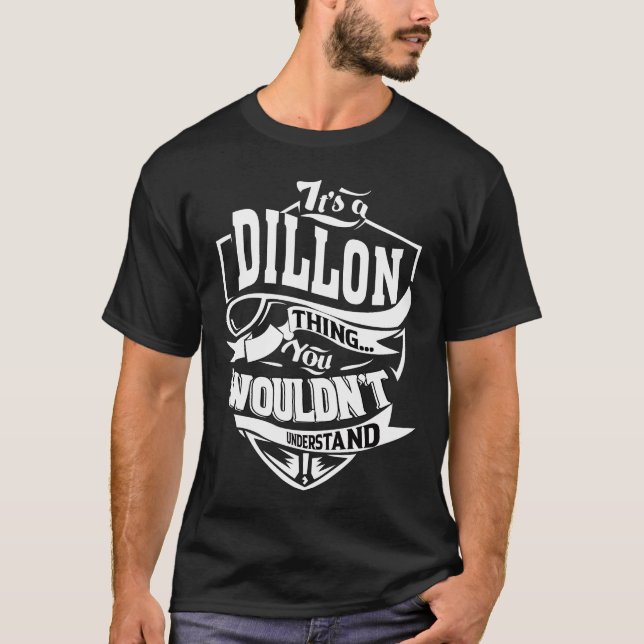 Camiseta Es algo de DILLON que no entenderías (Anverso)
