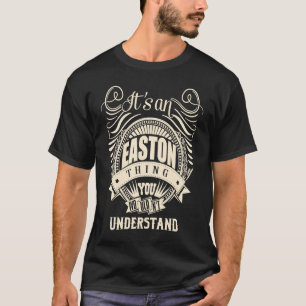 Camiseta Es algo de EASTON que no entenderías