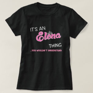 Camiseta Es algo de Elena que no entenderías