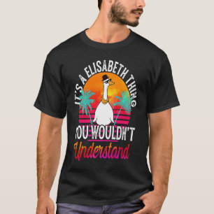 Camiseta Es algo de Elisabeth que no entenderías Eli