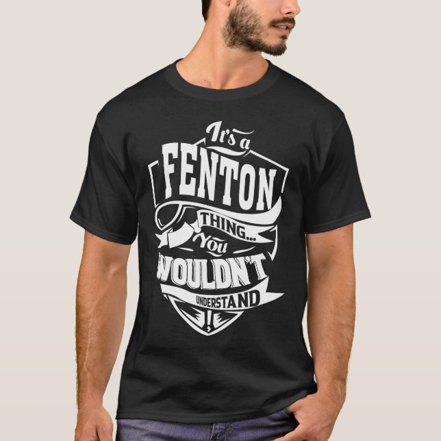Camiseta Es algo de FENTON que no entenderías (Anverso)