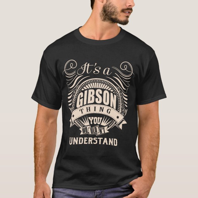 Camiseta Es algo de GIBSON que no entenderías (Anverso)