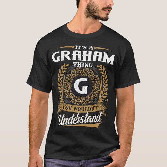 Camiseta Es algo de Graham que no entenderías (Anverso)