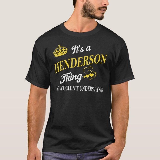 Camiseta Es algo de HENDERSON que no entenderías (Anverso)