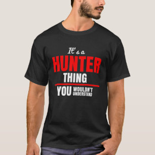 Camiseta Es algo de Hunter que no entenderías.