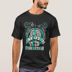 Camiseta Es algo de JAMESON que no entenderías JAMES