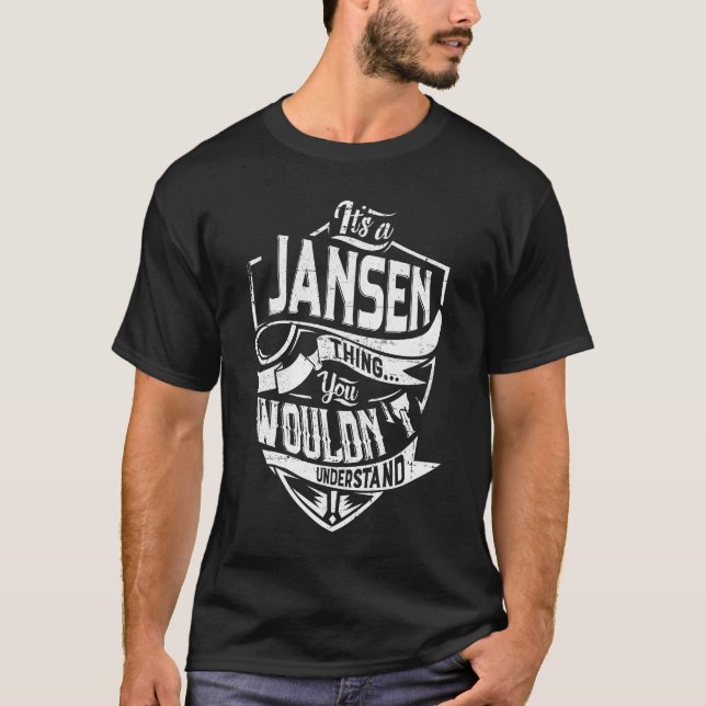 Camiseta Es algo de JANSEN, no lo entenderías (Anverso)