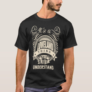 Camiseta Es algo de LOVELAND que no entenderías