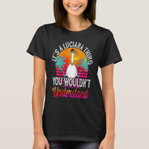 Camiseta Es algo de Luciana que no entenderías Lucia