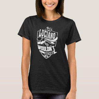 Camiseta Es algo de LUCIANO