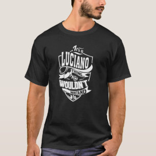 Camiseta Es algo de LUCIANO
