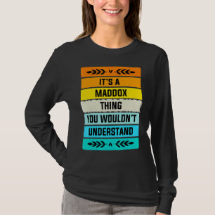 Camiseta Es algo de Maddox que no entenderías