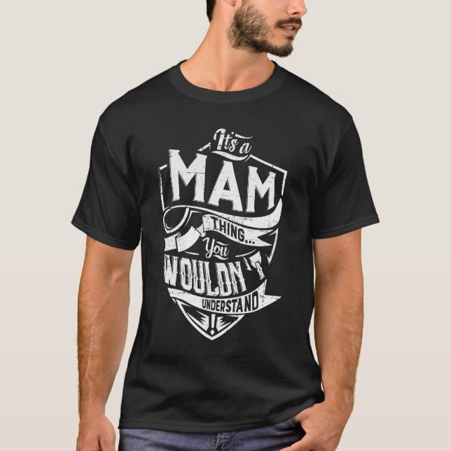 Camiseta Es algo de MAM, no lo entenderías (Anverso)