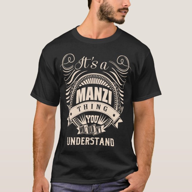 Camiseta Es algo de MANZI que no entenderías (Anverso)