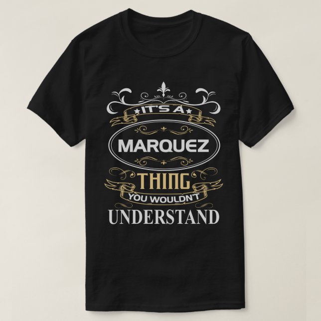 Camiseta Es algo de marquez que no entenderías (Diseño del anverso)