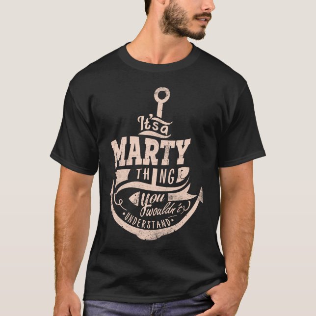 Camiseta Es algo de MARTY, no lo entenderías. (Anverso)