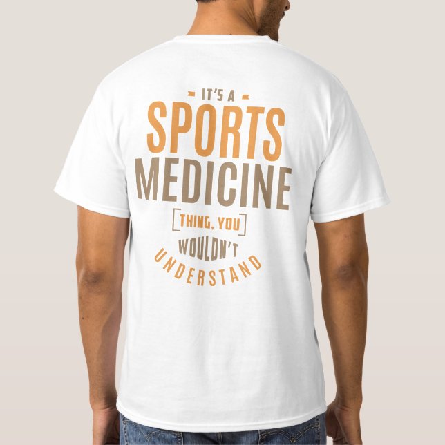 Camiseta Es algo de medicina deportiva. Ideas de regalo (Reverso)